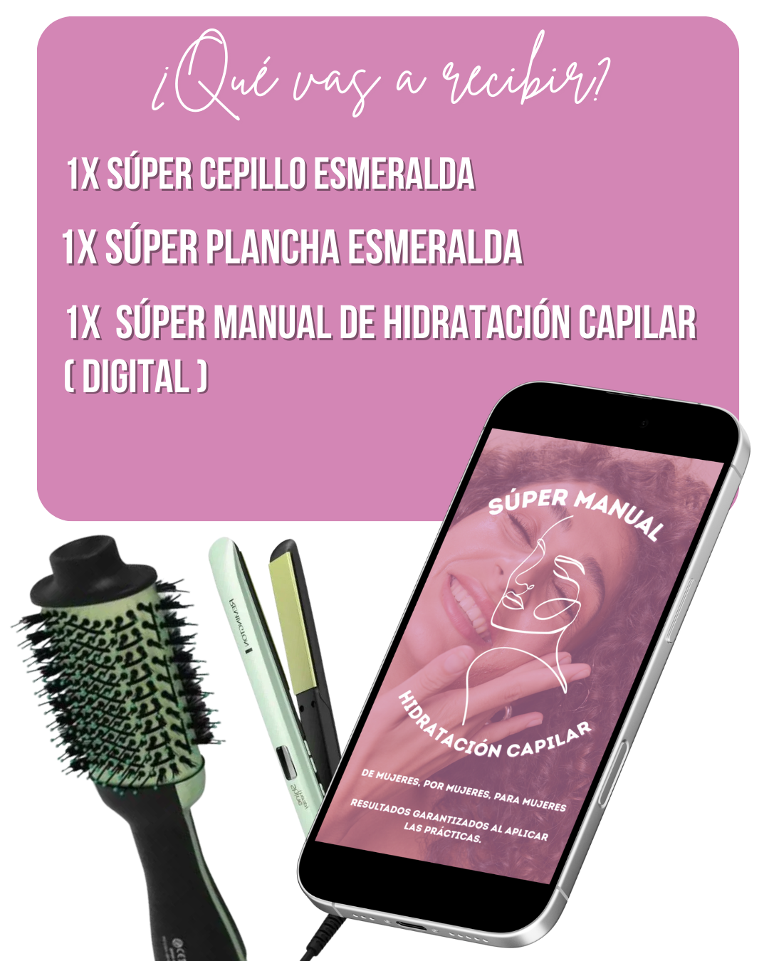 COMBO ESMERALDA CHIC ( CEPILLO + PLANCHA + MANUAL DE HIDRATACIÓN CAPILAR)
